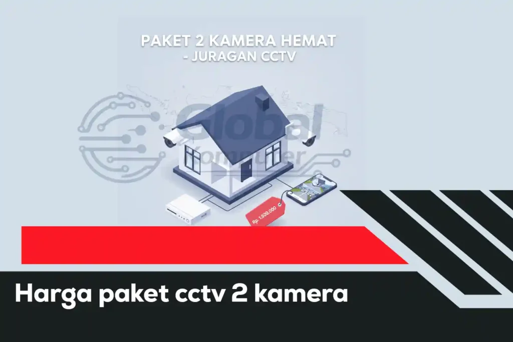 Harga Paket CCTV 2 Kamera Solusi Hemat & Cocok untuk Rumah Kecil 1